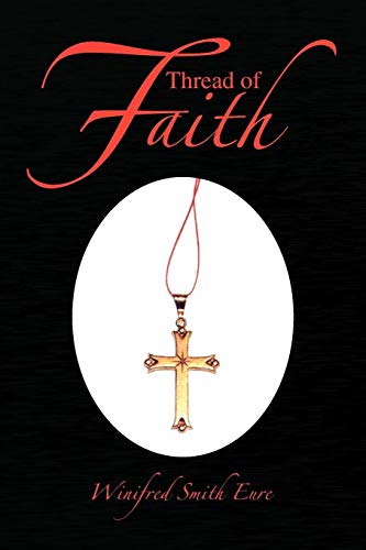 Imagen de archivo de Thread of Faith a la venta por PBShop.store US