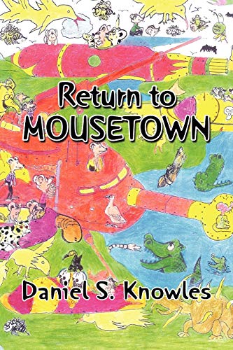 9781436359351: Return to Mousetown