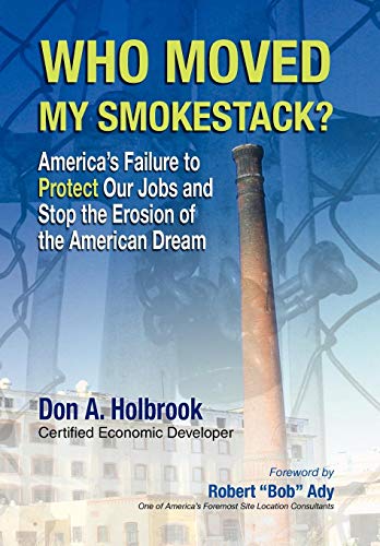 Beispielbild fr Who Moved My Smokestack? zum Verkauf von Lucky's Textbooks