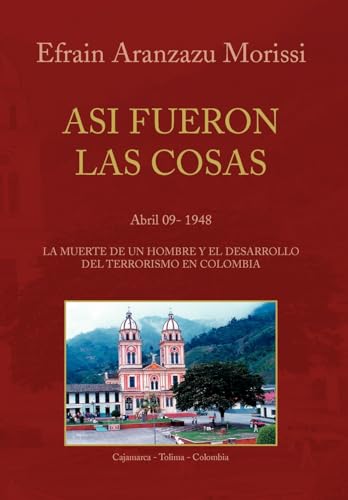 Imagen de archivo de Asi Fueron Las Cosas (Spanish Edition) a la venta por Lucky's Textbooks