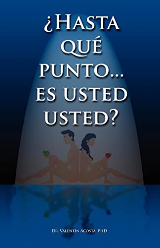 Stock image for Hasta Que Punto. Es Usted Usted.? (Spanish Edition) for sale by Lucky's Textbooks