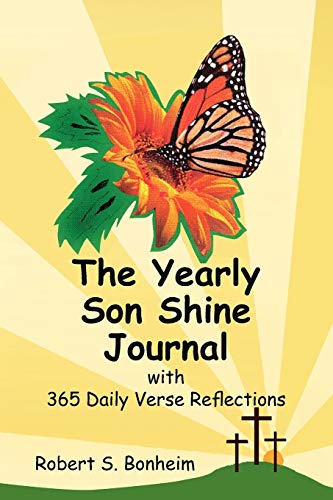 9781436371391: The Yearly Son Shine Journal: with 365 Daily Verse Reflections