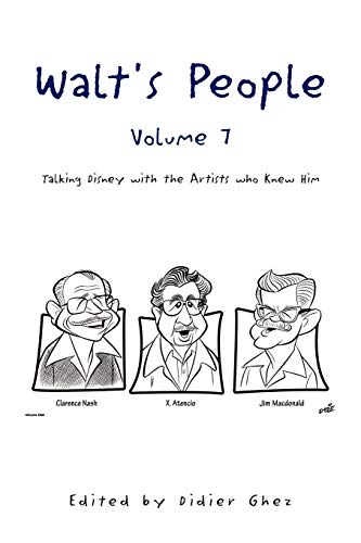 Stock image for Walt's People - Volume 7: Talking Disney with the Artists who Knew Him for sale by Book ReViews