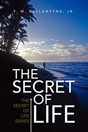 Stock image for The Secret of Life: The Secret of Life Series for sale by -OnTimeBooks-