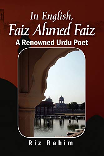 9781436373128: In English, Faiz Ahmed Faiz: Faiz Ahmed Faiz A Renowned Urdu Poet