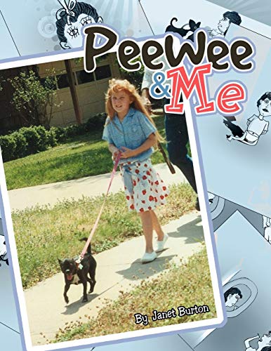 Imagen de archivo de PeeWee & Me a la venta por Lucky's Textbooks