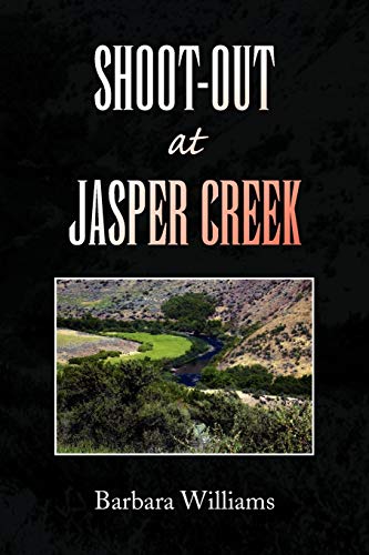 9781436375337: Shoot-out At Jasper Creek