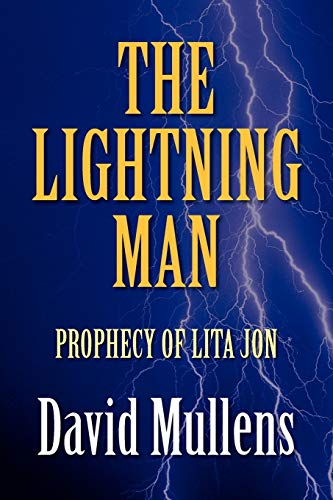 Beispielbild fr THE LIGHTNING MAN: Prophecy of Lita Jon zum Verkauf von Chiron Media