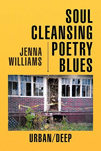 Soul Cleansing Poetry Blues - Jenna Williams