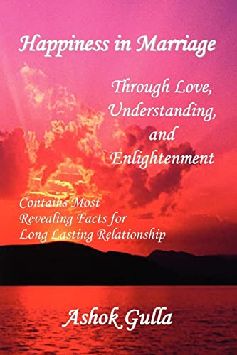Stock image for Happiness in Marriage: Through Love, Understanding, and Enlightenment for sale by Lucky's Textbooks