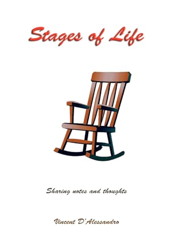 Stages of Life - D'Alessandro, Vincent L.