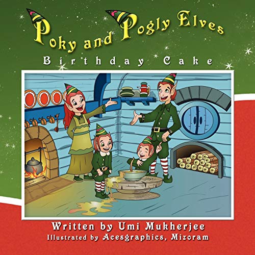 Poky and Pogly Elves Birthday Cake - Umi Mukherjee