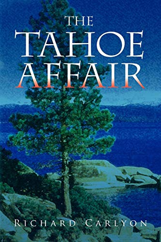 Stock image for THE TAHOE AFFAIR for sale by Lucky's Textbooks