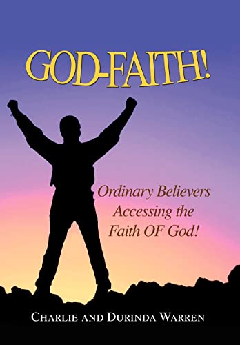 9781436381178: GOD-FAITH!