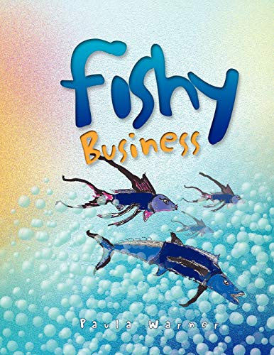 Fishy Business - Paula Warner