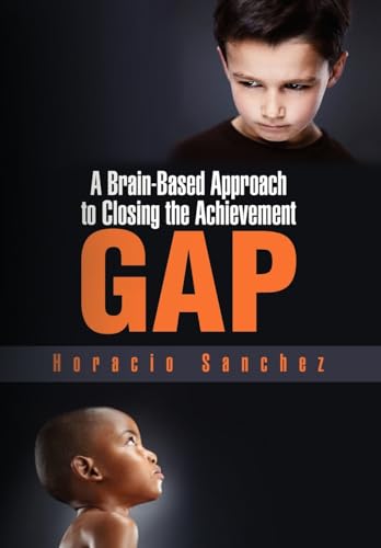 9781436382069: A Brain-Based Approach to Closing the Achievement Gap