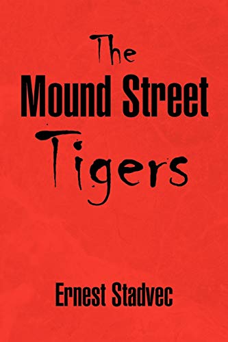 9781436383196: The Mound Street Tigers