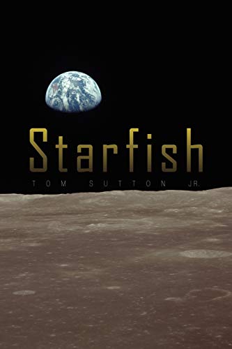 Starfish (9781436384797) by Sutton, Tom