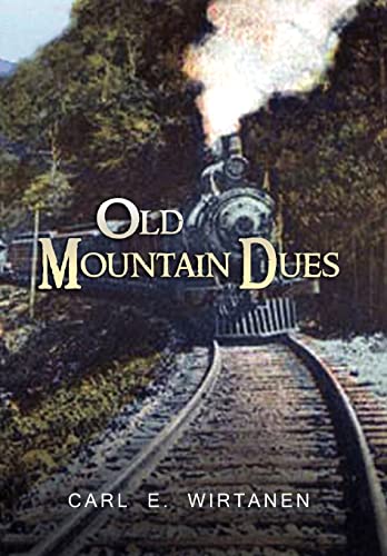 Stock image for Old Mountain Dues for sale by Spike706