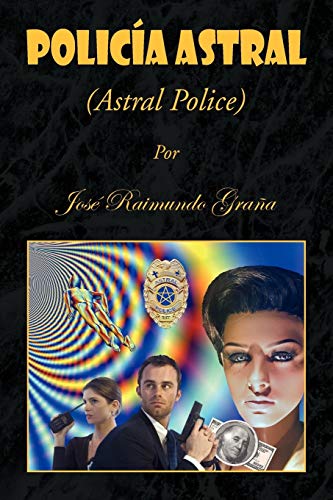 Stock image for Policia Astral (Spanish Edition) for sale by Lucky's Textbooks