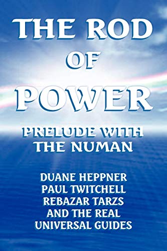 9781436390552: THE ROD OF POWER: PRELUDE WITH THE NUMAN