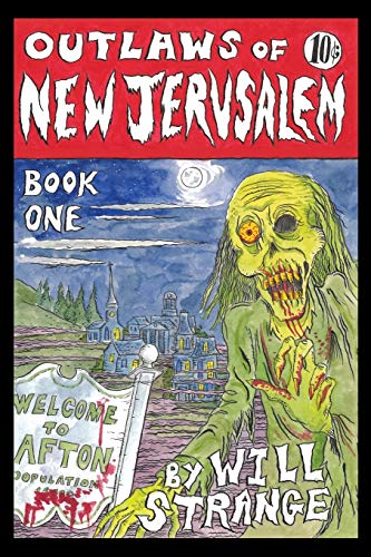 9781436390941: Outlaws of New Jerusalem: Book One