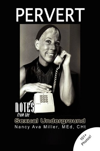 9781436394543: Pervert: Notes from the Sexual Underground