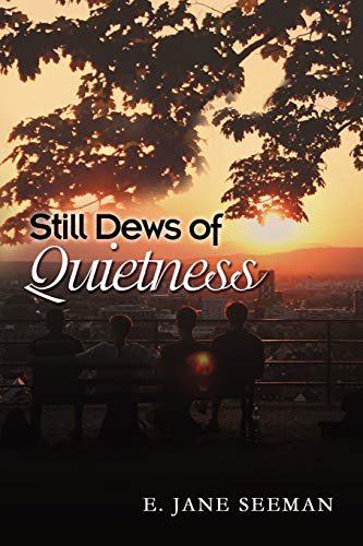 9781436394901: Still Dews of Quietness