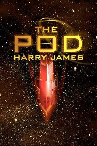 The Pod (9781436395090) by James, Harry