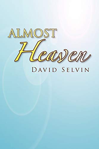 Imagen de archivo de Almost Heaven a la venta por Lucky's Textbooks