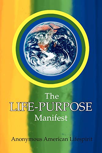 Stock image for The Life-Purpose Manifest for sale by Lucky's Textbooks