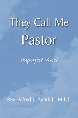 Stock image for They Call Me Pastor for sale by THE SAINT BOOKSTORE