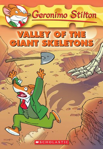 Valley Of The Giant Skeletons (Geronimo Stilton) (9781436427135) by Stilton, Geronimo