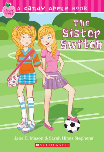 Sister Switch (Turtleback School & Library Binding Edition) (9781436434669) by Mason, Jane; Sarah Stephens