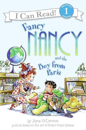 Beispielbild fr Fancy Nancy and the Boy from Paris zum Verkauf von Better World Books