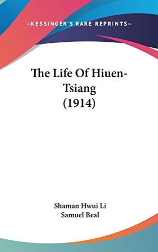 Beispielbild fr The Life Of Hiuen-Tsiang (1914) zum Verkauf von HPB-Emerald