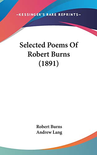 9781436520454: Selected Poems Of Robert Burns (1891)