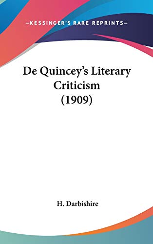 9781436558594: De Quincey's Literary Criticism