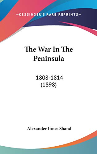 9781436563086: War in the Peninsula