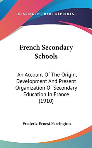 9781436569682: French Secondary Schools