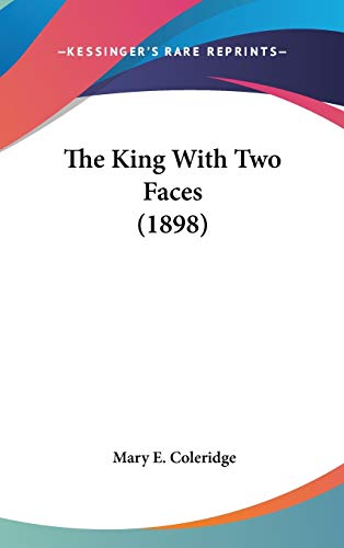 9781436593090: The King With Two Faces (1898)
