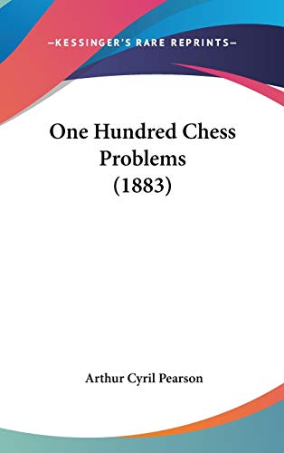 9781436624343: One Hundred Chess Problems (1883)