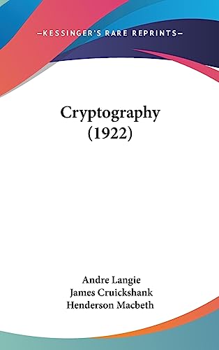 9781436630696: Cryptography (1922)