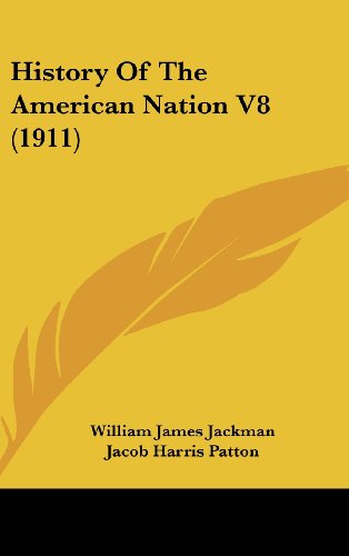 9781436646390: History Of The American Nation V8 (1911)
