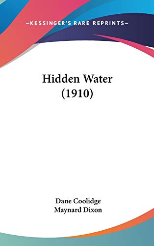 9781436666800: Hidden Water (1910)