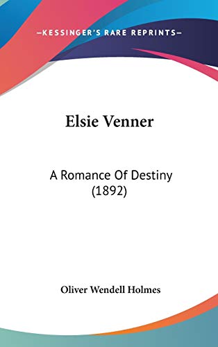 9781436668408: Elsie Venner: A Romance of Destiny