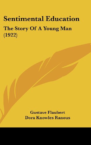 9781436670548: Sentimental Education: The Story of a Young Man (1922)