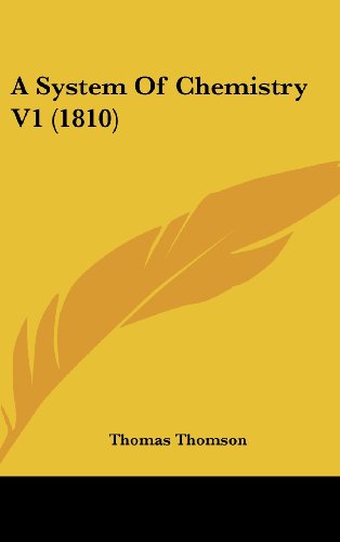 A System Of Chemistry V1 (1810) (9781436671514) by Thomson, Thomas
