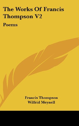 9781436676434: The Works of Francis Thompson V2: Poems