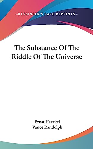 The Substance Of The Riddle Of The Universe (9781436677479) by Haeckel, Ernst; Randolph, Vance